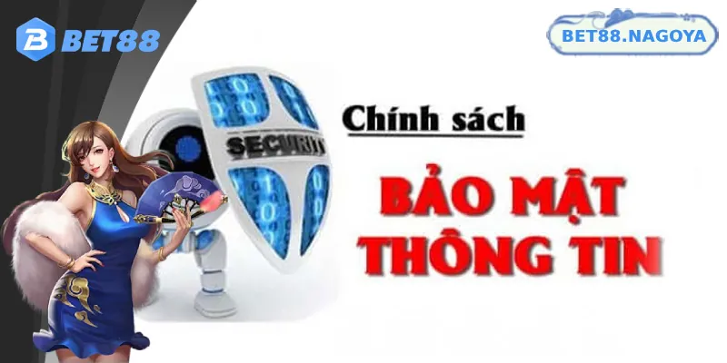 Chính sách bảo mật Bet88 bảo vệ những quyền lợi gì cho người chơi?